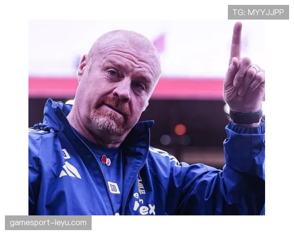 肖恩·戴奇重返英超赛场,率队稳步提升整体状态与竞争力