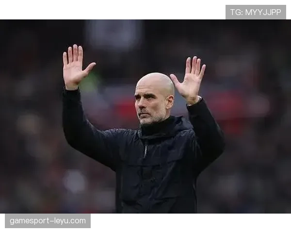 瓜迪奥拉战术再进化:进攻层次持续提升引领球队表现飞跃 瓜迪奥拉战术再进化:进攻层次持续提升引领球队表现飞跃